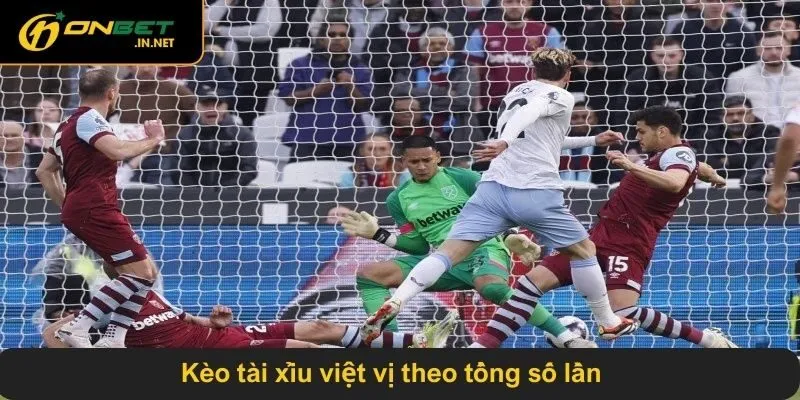 Kèo tài xỉu việt vị theo tổng số lần